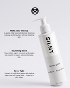 SILNT Cleansing Milk pump bottle with benefits: Melts Away Makeup (milk-textured cleanser), Nourishing Blend (Shea Butter, Argan, Avocado, Jojoba), Never Tight (Lactic Acid)